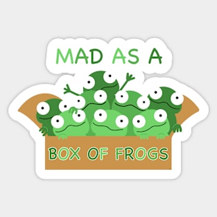 Mad as a box of frogs, cute frogs in a box, green frogs, kawaii frogs fun frogs, frogs, Sticker